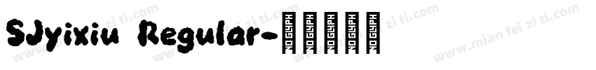 SJyixiu Regular字体转换